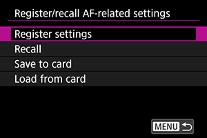 Register/recall AF-related settings screen