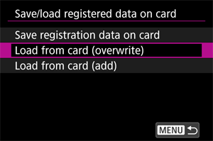 Load from card (overwrite) screen