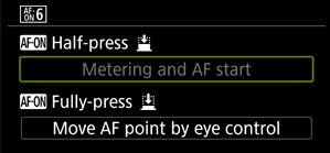 AF-ON half-press/full-press screen